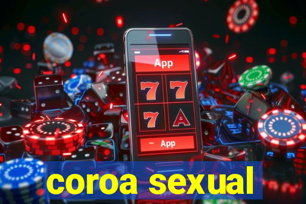 coroa sexual